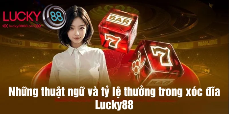 Tỷ lệ thưởng trong xóc đĩa Lucky88 rất cao